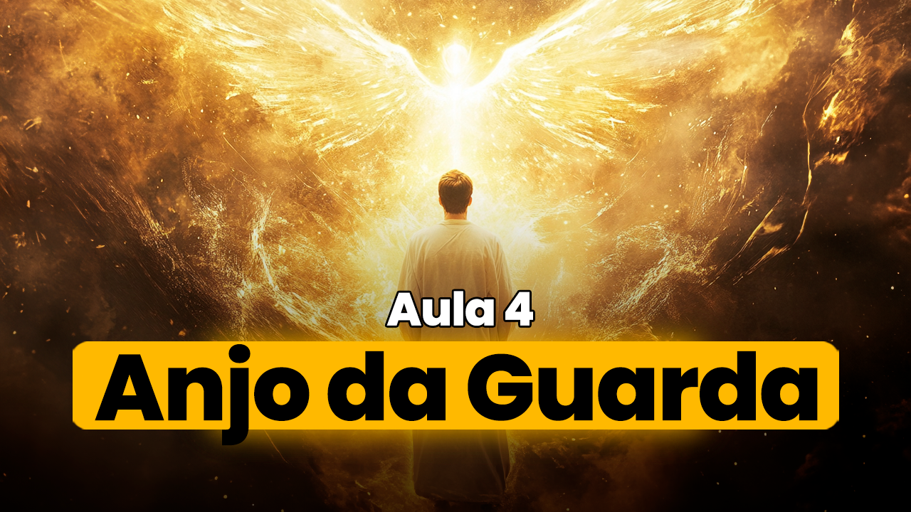 Aula 4 - Anjo da Guarda na Umbanda