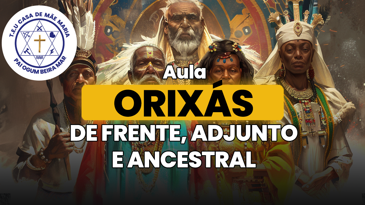 Orixas-de-Frente,-Adjunto-e-Ancestral